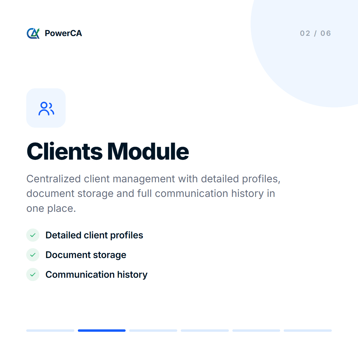 Clients Module - centralized client management with detailed client profiles, document storage and full communication history.