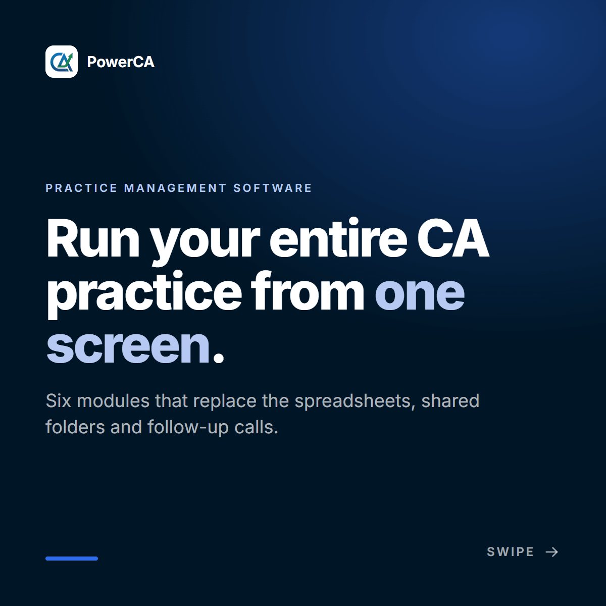 PowerCA practice management software - run your entire CA practice from one screen. Six modules that replace the spreadsheets, shared folders and follow-up calls.